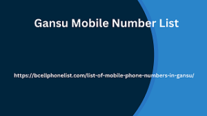 Gansu Mobile Number List