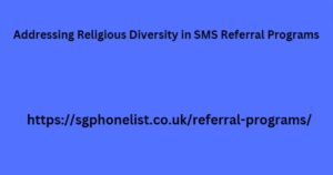 Addressing Religious Diversity in SMS Referral Programs