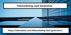 Telemarketing Lead Generation