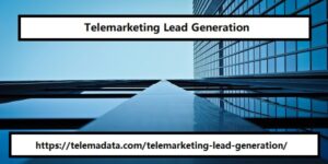 Telemarketing Lead Generation