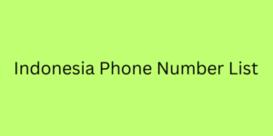 Indonesia Phone Number List