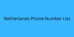 Netherlands Phone Number List